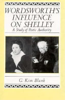 Wordsworth's influence on Shelley : a study of poetic authority /