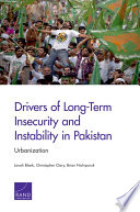 Drivers of long-term insecurity and instability in Pakistan : urbanization /