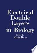 Electrical Double Layers in Biology /