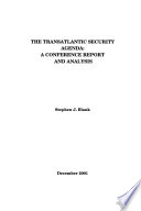 The transatlantic security agenda : a conference report and analysis /