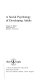 A social psychology of developing adults /