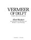 Vermeer of Delft : complete edition of the paintings /