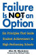 Failure is not an option : six principles that guide student achievement in high-performing schools /