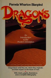 Dragons, an introduction to the modern infestation /