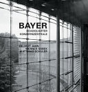 Bayer Konzernzentrale headquarters : Helmut Jahn, Werner Sobek, Matthias Schuler /