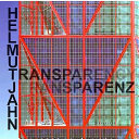 Helmut Jahn - transparenz/transparency /