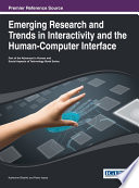 Emerging research and trends in interactivity and the human-computer interface /