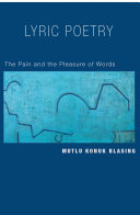 Lyric poetry : the pain and the pleasure of words /