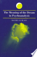 The meaning of the dream in psychoanalysis /