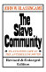 The slave community : plantation life in the antebellum South /