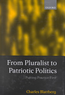 From pluralist to patriotic politics : putting practices first /