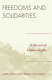 Freedoms and solidarities : in pursuit of human rights /