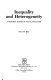 Inequality and heterogeneity : a primitive theory of social structure /