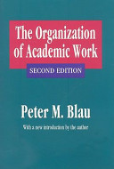 The organization of academic work /