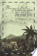 Bonapartists in the borderlands : French exiles and refugees on the Gulf Coast, 1815-1835 /