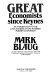 Great economists since Keynes : an introduction to the lives & works of one hundred modern economists /
