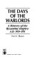 The days of the warlords : a history of the Byzantine Empire, A.D. 969-991 /