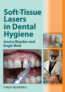 Soft-tissue lasers in dental hygiene /