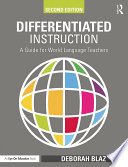 Differentiated instruction : a guide for world language teachers /