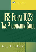 IRS form 1023 : tax preparation guide /