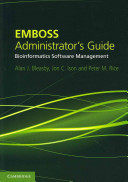 EMBOSS administrator's guide : bioinformatics software management /