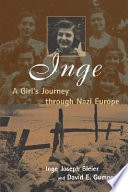 Inge : a girl's journey through Nazi Europe /