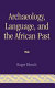 Archaeology, language, and the African past /