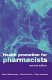 Health promotion for pharmacists /