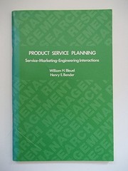Product service planning : service-marketing engineering interactions /