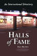 Halls of fame : an international directory /