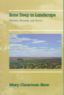 Bone deep in landscape : writing, reading, and place /
