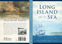 Long Island and the sea : a maritime history /