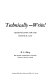 Technically--write! : Communication for the technical man /