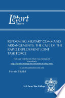 Reforming military command arrangements : the case of the Rapid Deployment Joint Task Force /