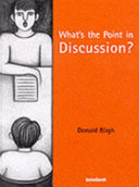 What's the point in discussion? /