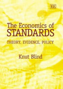 The economics of standards : theory, evidence, policy /
