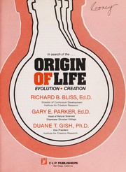 In search of the ... origin of life : evolution, creation /