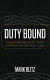 Duty bound : responsibility and American public life /