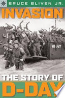 Invasion : the story of D-Day /