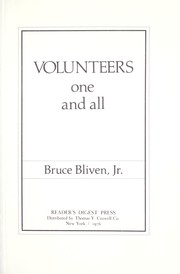 Volunteers, one and all /