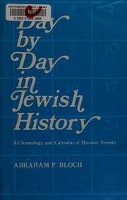 Day by day in Jewish history : a chronology and calendar of historic events /