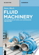 Fluid machinery life extension of pumps, gas compressors and drivers
