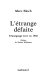 L'étrange défaite ; témoignage écrit en 1940 /