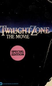 Twilight zone, the movie : a novel /