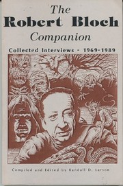The Robert Bloch companion : collected interviews, 1969-1986 /