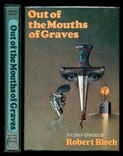Out of the mouths of graves /