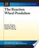 The reaction wheel pendulum /