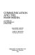 Communication and the mass media : a guide to the reference literature /