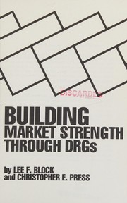Building market strength through DRGs /