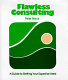 Flawless consulting : a guide to getting your expertise used /